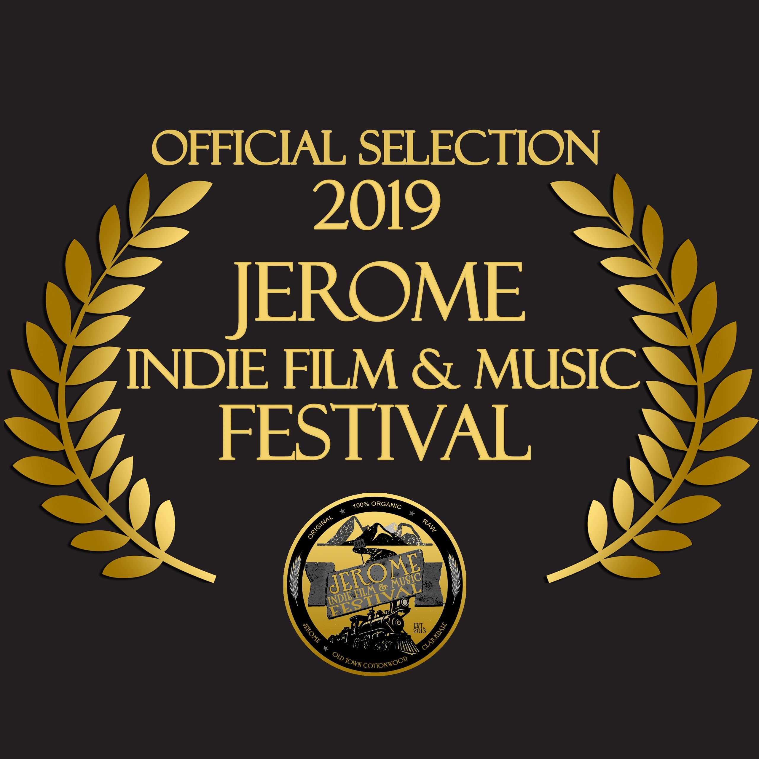 Official Selection — Jerome Indie Film and Music Festival 2019